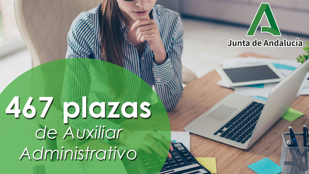 Convocatoria De 467 Plazas De Auxiliar Administrativo En La Junta De