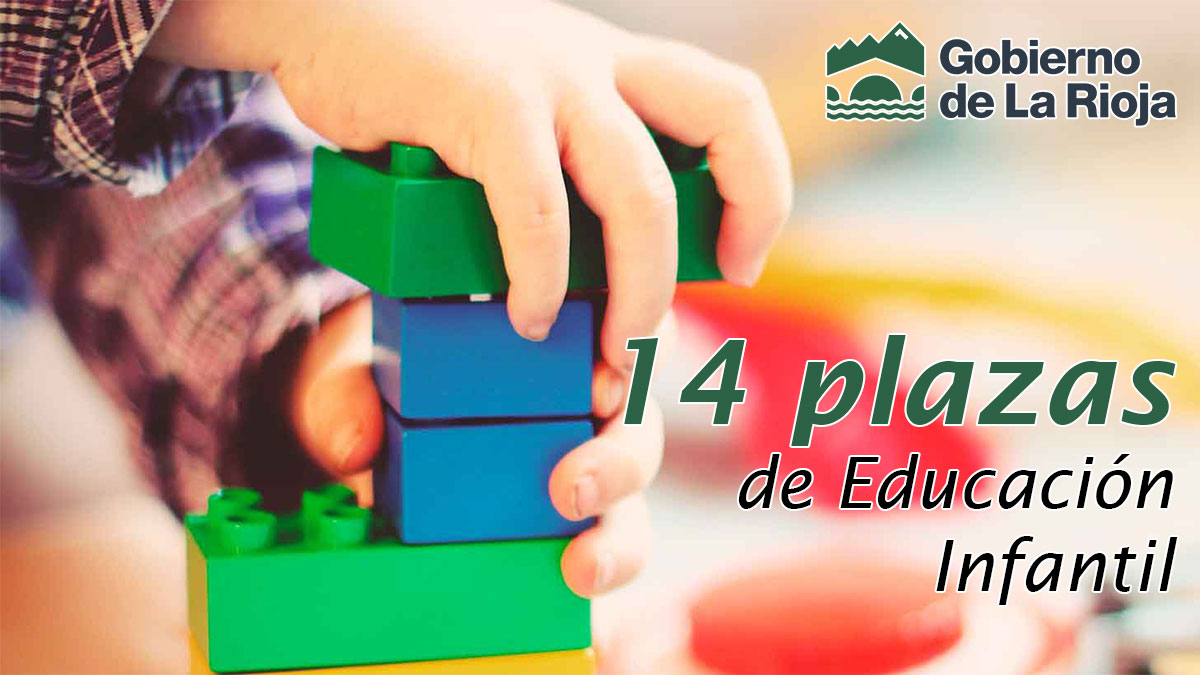 Oferta de 14 plazas de Educación Infantil en El Gobierno de La Rioja