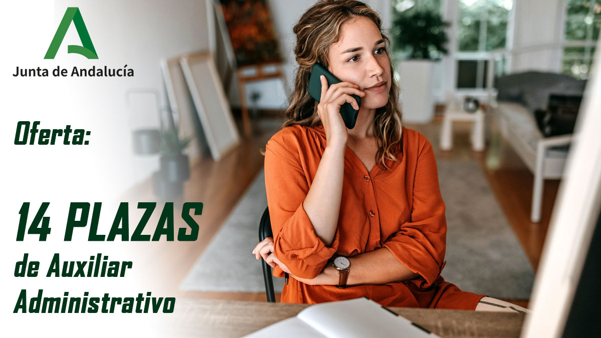 Oferta De Plazas De Auxiliar Administrativo En La Junta De Andaluc A