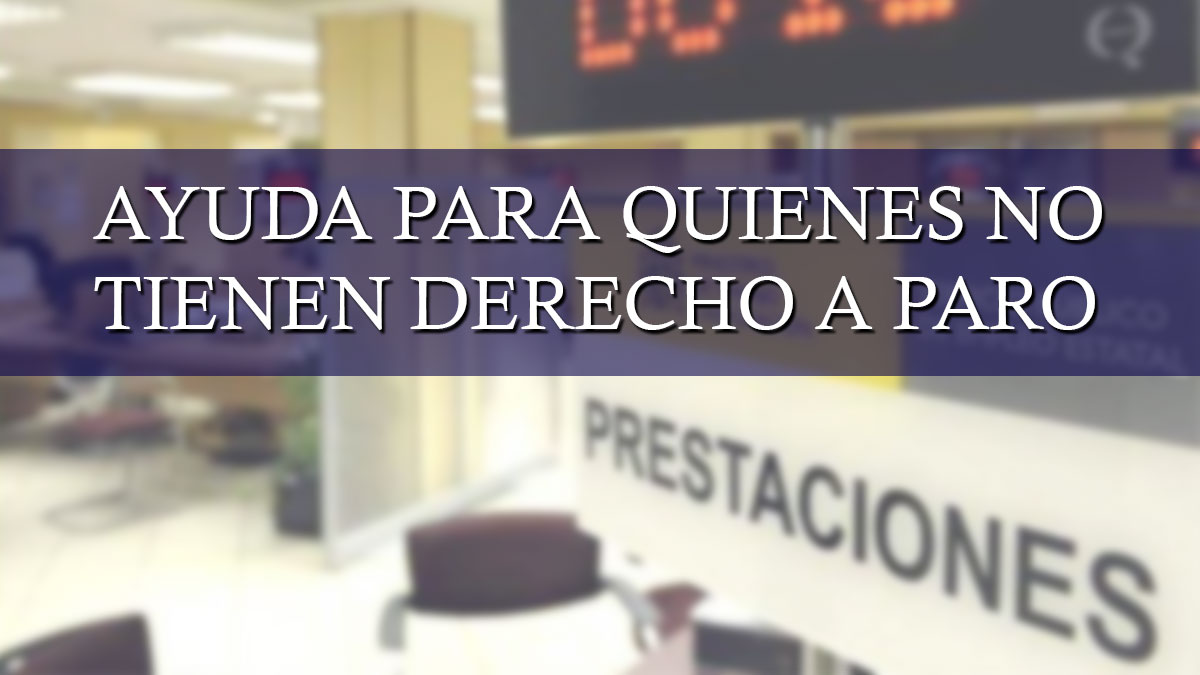 La ayuda del SEPE que pueden pedir quienes no tienen derecho a paro