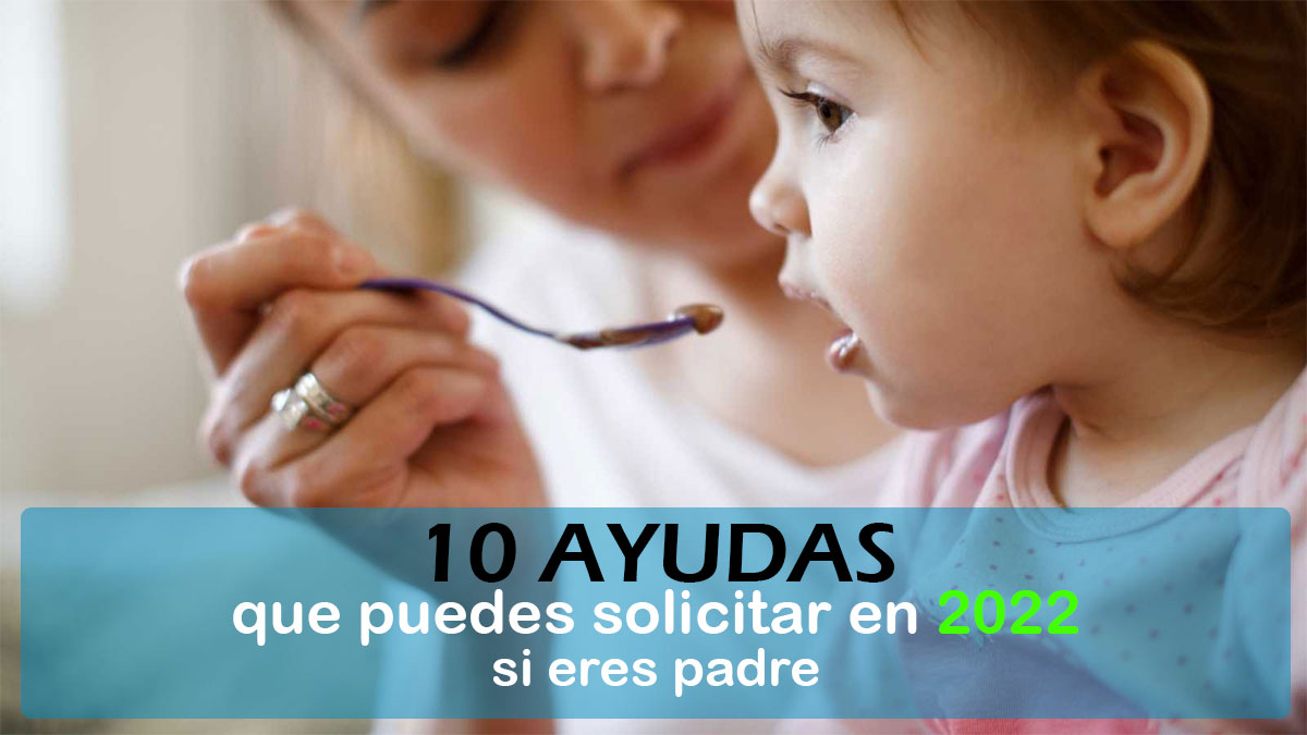 Ayudas que puedes solicitar si eres padre de uno o varios hijos