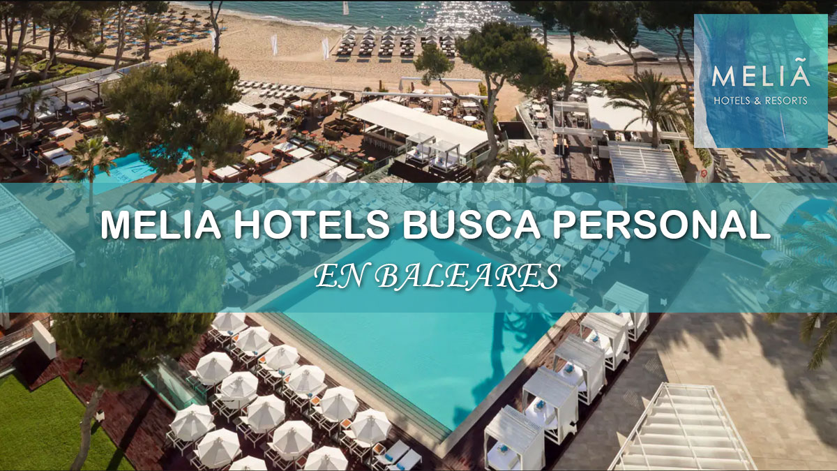 ofertas de empleo hoteles melia