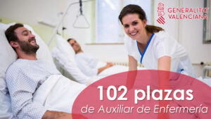 Oferta de 102 plazas de Auxiliar de Enfermería en El Gobierno Valenciano