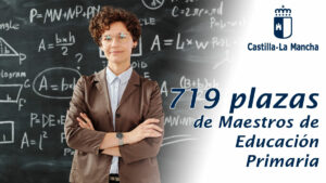Oferta de 719 plazas de Maestros de Educación Primaria en La Junta de Castilla la Mancha