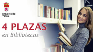Convocatoria de 4 plazas en Bibliotecas en La Universidad de León