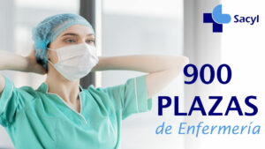 Convocatoria de 900 plazas de Enfermería en El SACYL (Servicio de Salud de Castilla y León)