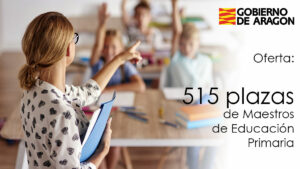 Oferta de 515 plazas de Maestros de Educación Primaria en El Gobierno de Aragón