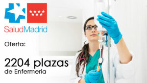 Oferta de 2204 plazas de Enfermería en El SERMAS (Servicio Madrileño de Salud)
