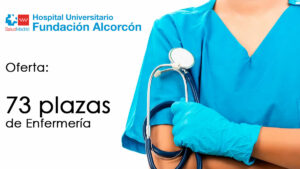Oferta de 73 plazas de Enfermería en El Hospital Universitario Fundación Alcorcón