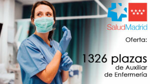 Oferta de 1326 plazas de Auxiliar de Enfermería en El SERMAS (Servicio Madrileño de Salud)