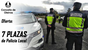 Oferta de 7 plazas de Policía Local en Oleiros (A Coruña)