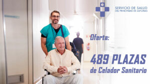Oferta de 489 plazas de Celador Sanitario en El SESPA (Servicio de Salud del Principado de Asturias)
