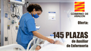 Oferta de 145 plazas de Auxiliar de Enfermería en El Gobierno de Aragón