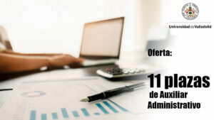 Oferta de 11 plazas de Auxiliar Administrativo en La Universidad de Valladolid