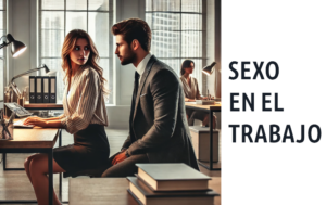 Sexo en el trabajo